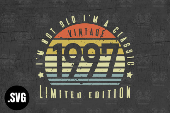 Download Vintage 1997 I'm Not Old I'm a Classic - 1997 Collection