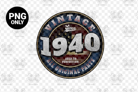 Download Since 1940 Aged Perfection Sublimation - 1940 Collection